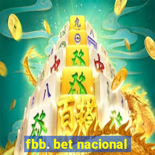 fbb. bet nacional